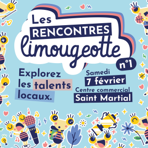 Les Rencontres Limougeotte : explorez les talents locaux !